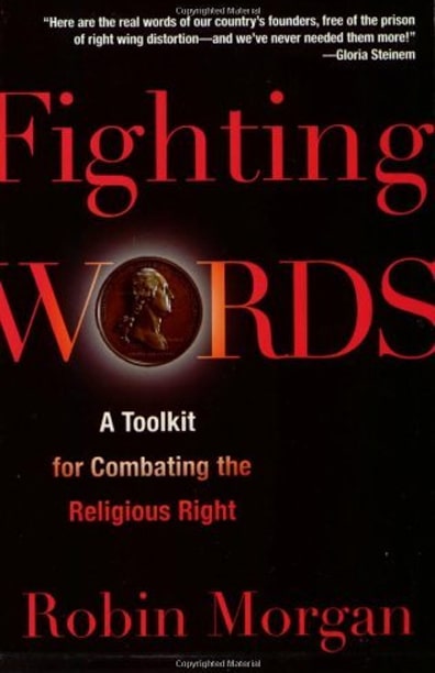 Robin Morgan - Books - Nonfiction - Fighting Words (2006)
