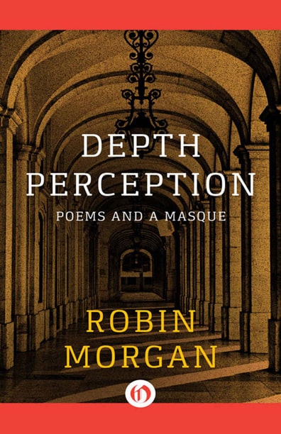 Robin Morgan - Books - Poetry - Depth Perception (1994)
